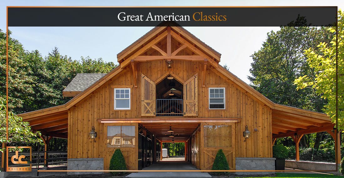 Barn Designs 101: Great American Classics | DC Builders Blog