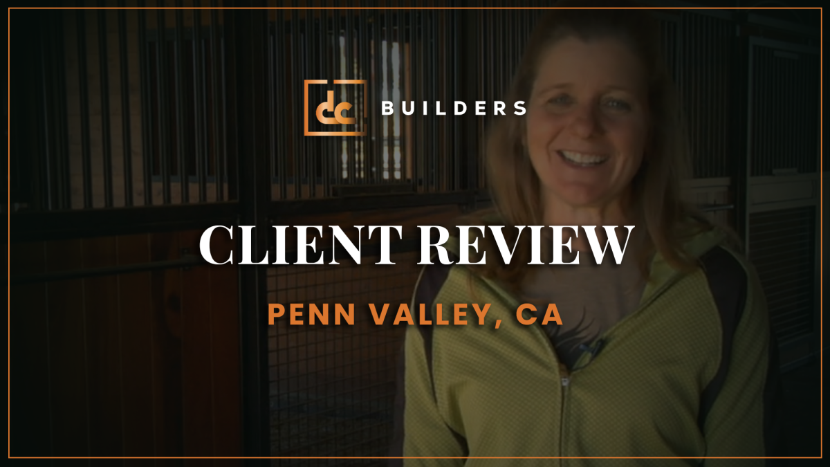 DC Builders - Penn Valley (Testimonial) Video